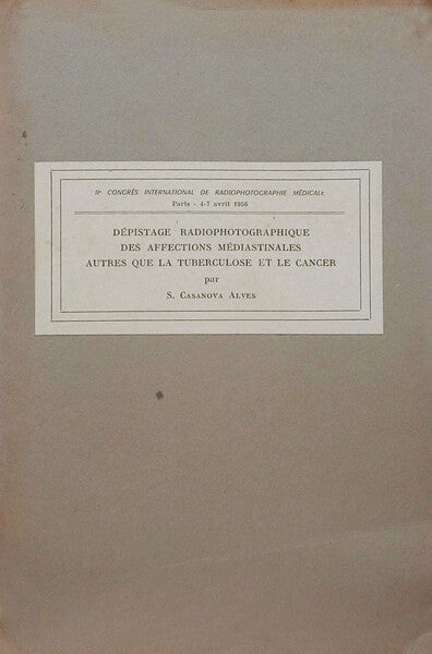 DÉPISTAGE RADIOPHOTOGRAPHIQUE DES AFFECTIONS MÉDIASTINALES AUTRES QUE LA TUBERCULOSE ET LE CANCER.