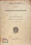 RELATORIO APRESENTADO AO PRESIDENTE DA REPUBLICA DOS ESTADOS UNIDOS DO BRASIL EM JULHO DE 1891.