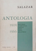 ANTOLOGIA: DISCURSOS, ENTREVISTAS, ARTIGOS, TESES,NOTAS E RELATÓRIOS, 1909-1966. [3.ª EDIÇÃO]