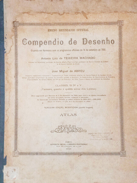 COMPENDIO DE DESENHO, CLASSE, III, IV E V, ATLAS. [3.ª EDIÇÃO]