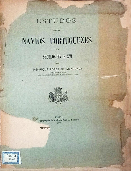 ESTUDOS SOBRE NAVIOS PORTUEZES NOS SECULOS XV E XVI.