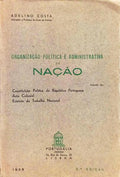 ORGANIZAÇÃO POLÍTICA E ADMINISTRATIVA DA NAÇÃO. [2.ª EDIÇÃO]