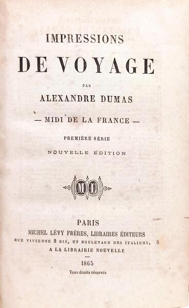 IMPRESSIONS DE VOYAGE. [2 VOLS.]