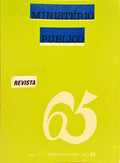 REVISTA DO MINISTÉRIO PÚBLICO, ANO 17.º, N.º 65, JANEIRO-MARÇO 1996 - ANO 17.º, N.º 67, JULHO-SETEMBRO 1996. [3 VOLS]