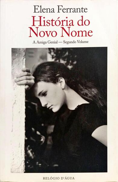 HISTÓRIA DO NOVO NOME. [3.ª REIMPRESSÃO]