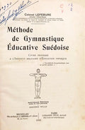 MÉTHODE DE GYMNASTIQUE ÉDUCATIVE SUÉDOISE.