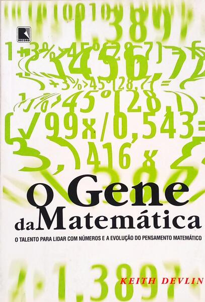 O GENE DA MATEMÁTICA. [3.ª EDIÇÃO]