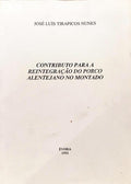 CONTRIBUTO PARA A REINTEGRAÇÃO DO PORCO ALENTEJANO NO MONTADO.