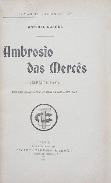 AMBROSIO DAS MERCÊS. [1903, ENC.]