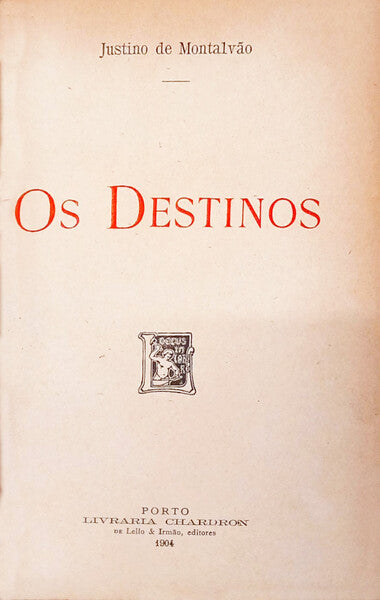 OS DESTINOS.