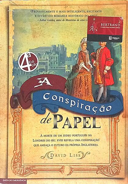 A CONSPIRAÇÃO DE PAPEL. [4.ª EDIÇÃO]