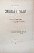 ESTUDOS SOBRE CRIMINALIDADE E EDUCAÇÃO.