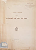 O VISCONDE DE SANTARÉM COMO GUARDA-MÓR DA TORRE DO TOMBO.