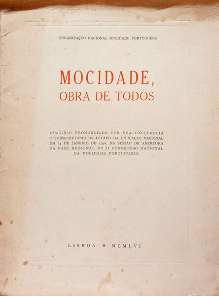 MOCIDADE, OBRA DE TODOS.