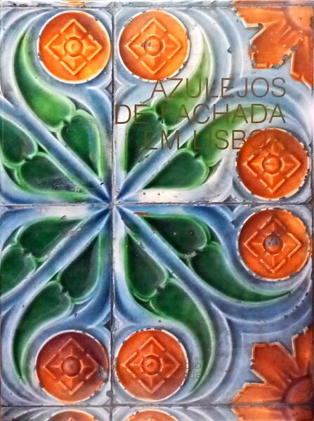 AZULEJOS DE FACHADA EM LISBOA.
