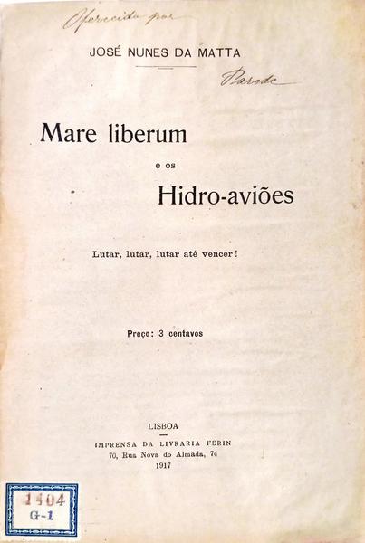 MARE LIBERUM E OS HIDRO-AVIÃ•ES.