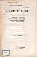 O SENHO DO KAISER. [3.ª EDIÇÃO]