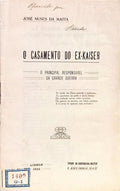O CASAMENTO DO EX-KAISER.