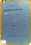 O EXERCITO NAS COLONIAS ORIENTAES.