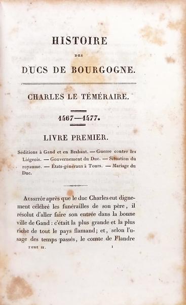 HISTOIRE DES DUCS DE BOURGOGNE DE LA MAISON DE VALOIS, 1364-1477. [N.º 9]