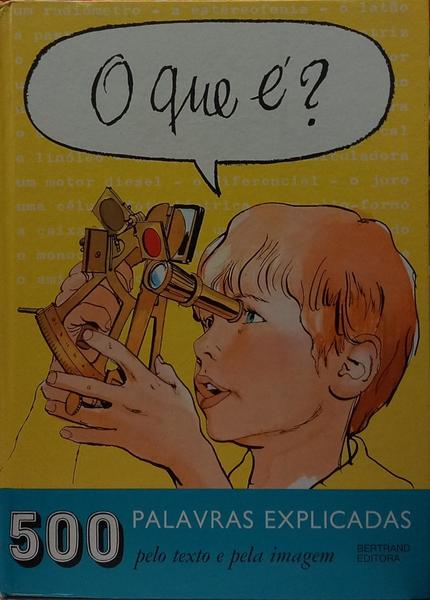 O QUE É? [4.ª EDIÇÃO]