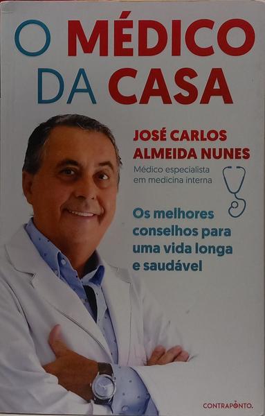 O MÉDICO DA CASA. [1.ª EDIÇÃO]