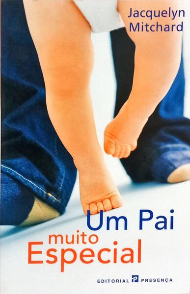 UM PAI MUITO ESPECIAL. [1.ª EDIÇÃO]