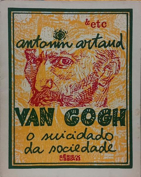 VAN GOGH O SUICIDADO DA SOCIEDADE.