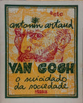 VAN GOGH O SUICIDADO DA SOCIEDADE.