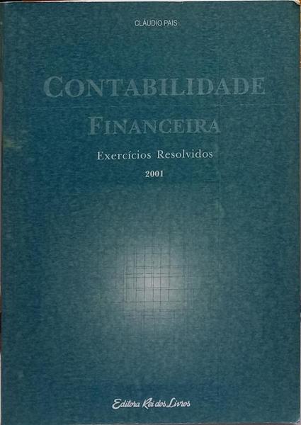 CONTABILIDADE FINANCEIRA: EXERCÍCIOS RESOLVIDOS.