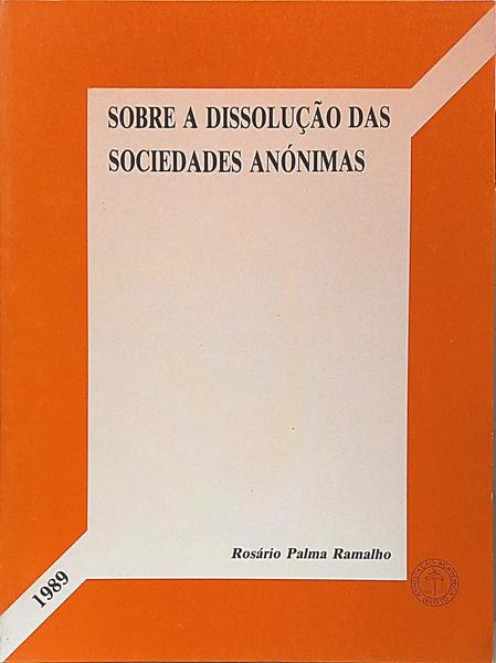 SOBRE A DISSOLUÇÃO DAS SOCIEDADES ANÓNIMAS.