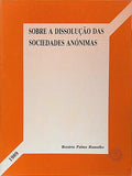 SOBRE A DISSOLUÇÃO DAS SOCIEDADES ANÓNIMAS.