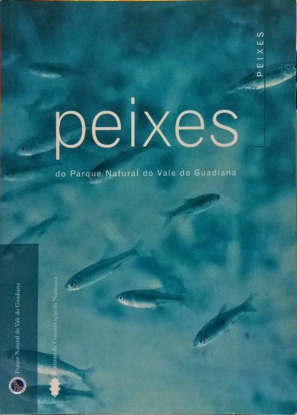PEIXES DO PARQUE NATURAL DO VALE DO GUADIANA.
