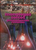 MONÓLOGOS SOLTOS, PENSAMENTO REVOLTOS. [1.ª EDIÇÃO]