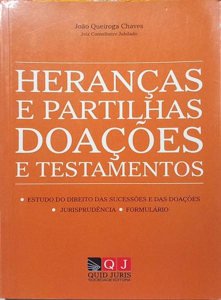 HERANÇAS E PARTILHAS, DOAÇÕES E TESTAMENTOS.