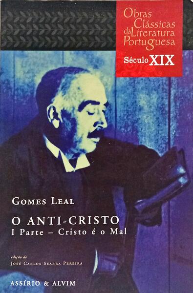 O ANTI-CRISTO: CRISTO É MAL. [1.ª EDIÇÃO]
