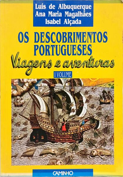 OS DESCOBRIMENTOS PORTUGUESES. [3 VOLS.]