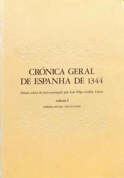 CRÓNICA GERAL DE ESPANHA DE 1344. [FAC-SÍMILE/3 VOLS.]