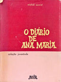O DIÁRIO DE ANA MARIA. [3.ª EDIÇÃO]
