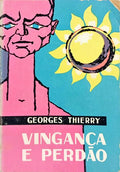 VINGANÇA E PERDÃO.
