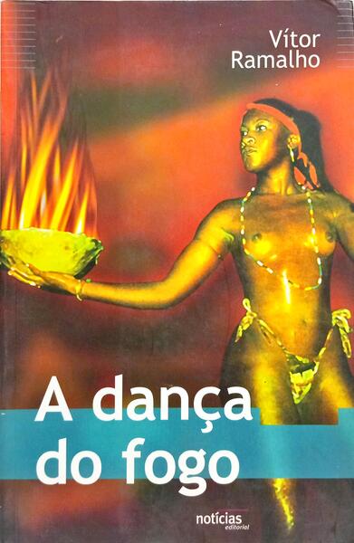 A DANÇA DO FOGO.