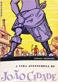 A VIDA AVENTUROSA DE JOÃO CIDADE.
