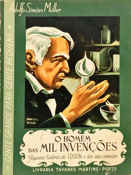 O HOMEM DAS MIL INVENÇÕES. [3.ª EDIÇÃO]