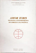 AMOR IURIS: FILOSOFIA CONTEMPORÂNEA DO DIREITO E DA POLÍTICA.