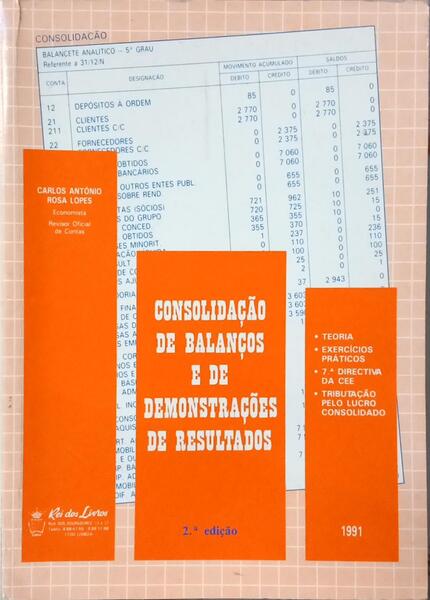 CONSOLIDAÇÃO DE BALANÇOS E DEMONSTRAÇÕES DE RESULTADOS. [2.ª EDIÇÃO]