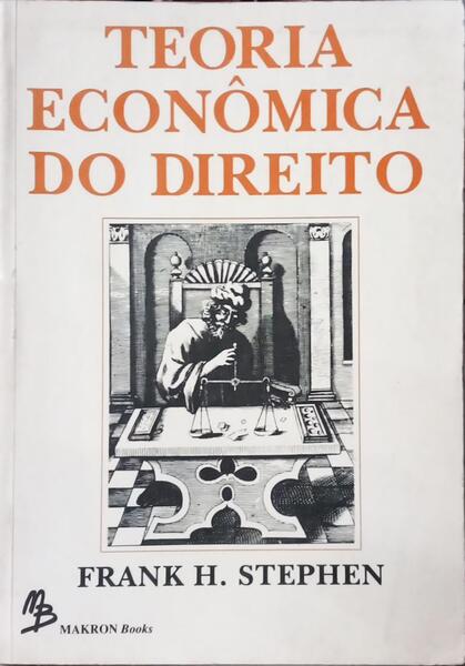TEORIA ECONÔMICA DO DIREITO.
