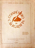 COMPÊNDIO DE CALIGRAFIA. [2.ª EDIÇÃO]