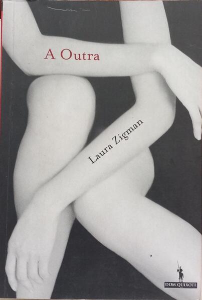 A OUTRA. [1.ª EDIÇÃO]