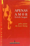 APENAS AMOR. [1.ª EDIÇÃO]