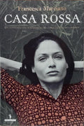 CASA ROSSA. [1.ª EDIÇÃO]